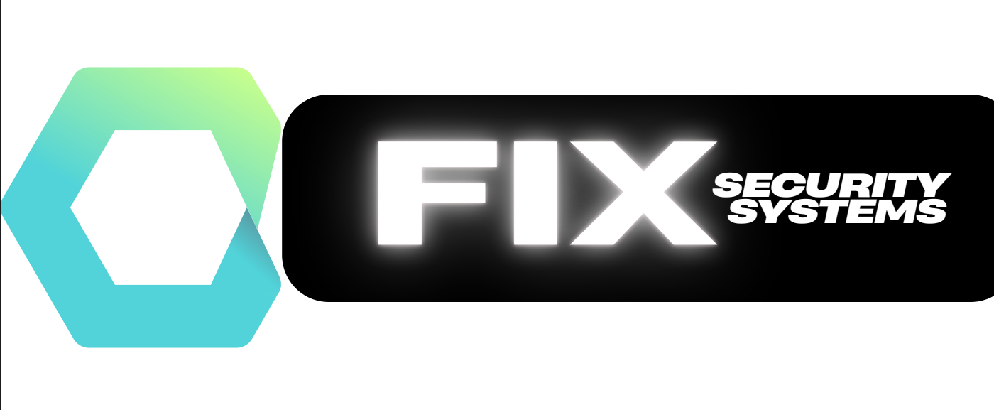 FIX SECURITY SYSTEMS